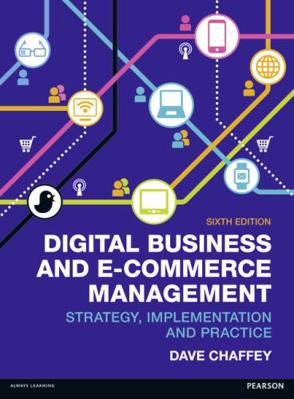 Digital Business and E-Commerce Management: Str... 0273786547 Book Cover
