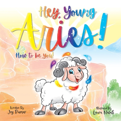 Hey Young Aries! How to be you! 1088185118 Book Cover
