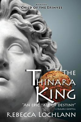 The Thinara King: A Saga of Ancient Greece 0983827729 Book Cover