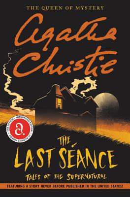 The Last Seance: Tales of the Supernatural 006295914X Book Cover