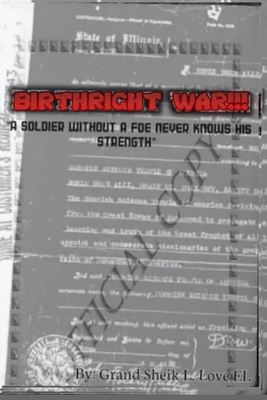 Birthright War: A Soldier Without A Foe Never K... B0BHTRBT1R Book Cover
