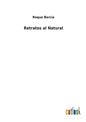 Retratos al Natural [Spanish] 3752499885 Book Cover