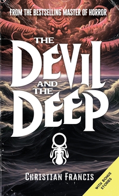 The Devil and The Deep 1916582532 Book Cover