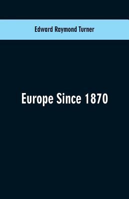 Europe Since 1870 9353600669 Book Cover