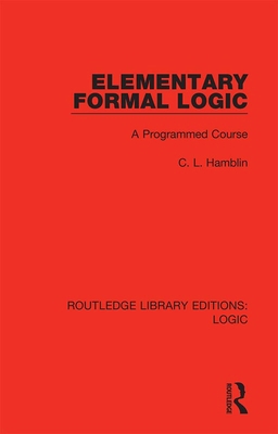 Elementary Formal Logic: A Programmed Course 036742617X Book Cover