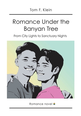 Romance Under the Banyan Tree: From City Lights... 3384247442 Book Cover