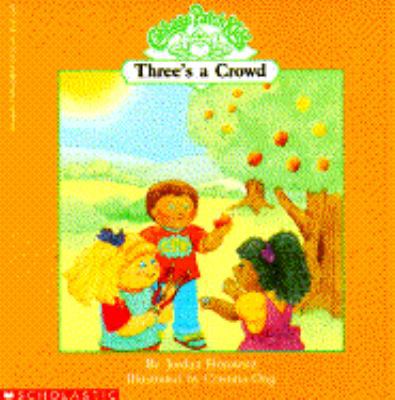 Three's a Crowd (Cabbage Patch Kids) 0590454595 Book Cover