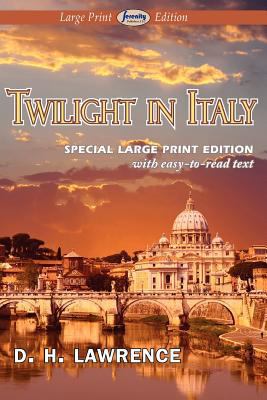 Twilight in Italy (Large Print Edition) 1604508736 Book Cover