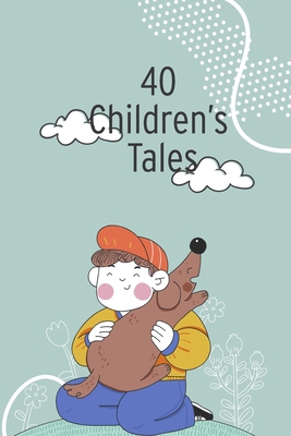 40 Children's Tales B0CJKY89YQ Book Cover
