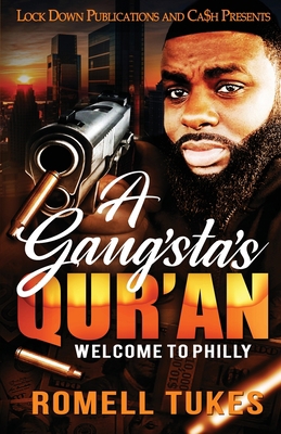 A Gangsta's Qur'an: Welcome to Philly 1952936225 Book Cover