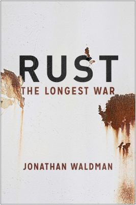 Rust: The Longest War 1451691599 Book Cover