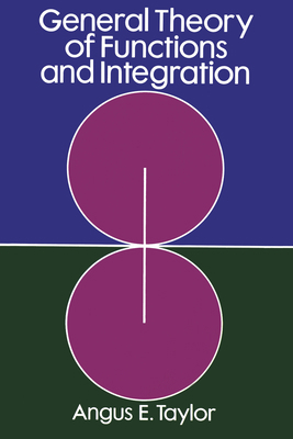 General Theory of Functions and Integration (Do... 0486649881 Book Cover