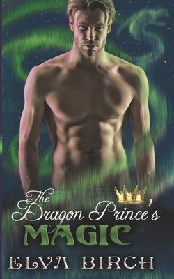 The Dragon Prince's Magic B0BM3B1TDF Book Cover