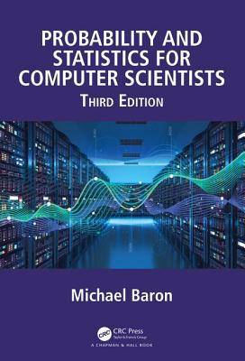 Probability and Statistics for Computer Scientists 1138044482 Book Cover