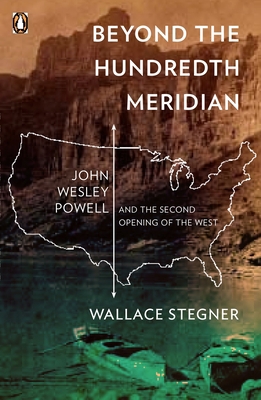 Beyond the Hundredth Meridian: John Wesley Powe... B0020MSDCS Book Cover