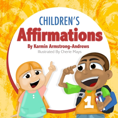 Children's Affirmations 1734189606 Book Cover