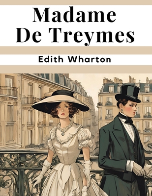 Madame De Treymes 1835527523 Book Cover