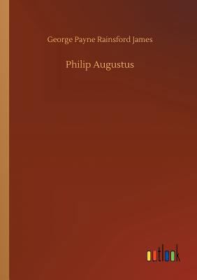 Philip Augustus 3734011809 Book Cover