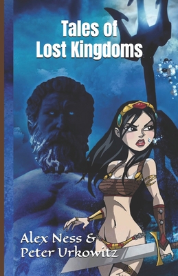 Tales of Lost Kingdoms            Book Cover