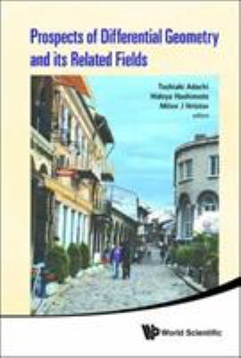 Prospects of Differential Geometry and Its Rela... 981454180X Book Cover