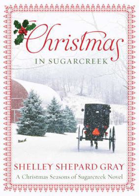 Christmas in Sugarcreek: A Christmas Seasons of... 1455113093 Book Cover