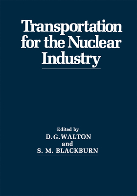 Transportation for the Nuclear Industry 0306433796 Book Cover