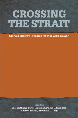 Crossing the Strait: : China's Military Prepare... 1839315040 Book Cover