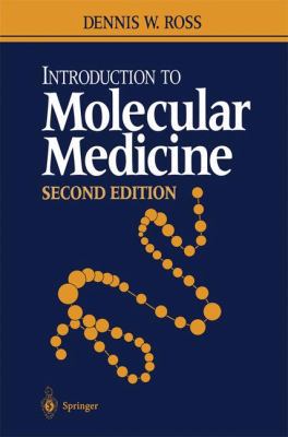 Introduction to Molecular Medicine 0387944680 Book Cover