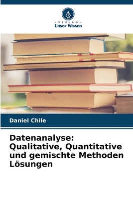 Datenanalyse: Qualitative, Quantitative und gem... [German] 6208403847 Book Cover