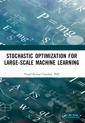 Stochastic Optimization for Large-scale Machine... 1032146141 Book Cover