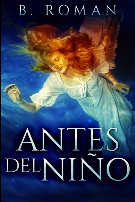 Antes del Ni?o: Edici?n de Letra Grande [Spanish] 1034336703 Book Cover