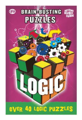 Logic Puzzle (Beyond the Rubik's Cube) 1609926277 Book Cover