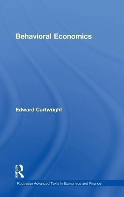 Behavioral Economics (Routledge Advanced Texts ... 0415573092 Book Cover