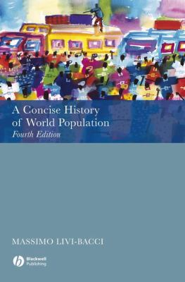 A Concise History of World Population 1405146958 Book Cover