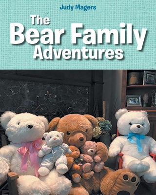 The Bear Family Adventures            Book Cover