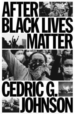 After Black Lives Matter 1804291676 Book Cover