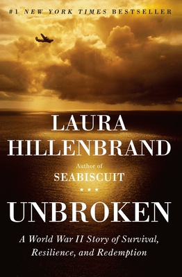 Unbroken: A World War II Story of Survival, Res... 1400064163 Book Cover