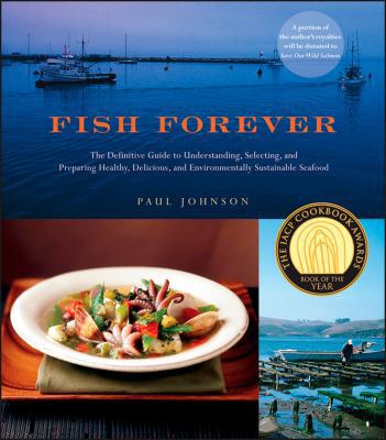 Fish Forever: The Definitive Guide to Understan... 1118169417 Book Cover