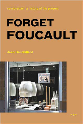 Forget Foucault, new edition 1584350415 Book Cover