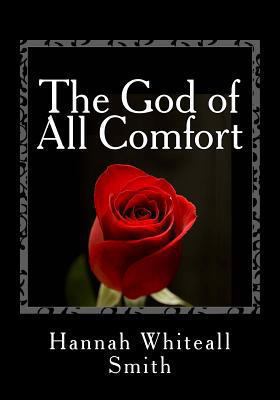 The God of All Comfort 1494844591 Book Cover