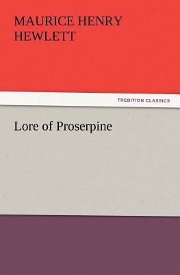 Lore of Proserpine 3847232789 Book Cover