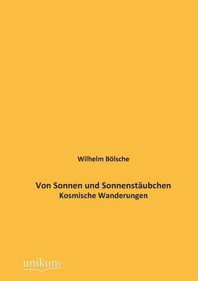 Von Sonnen Und Sonnenstaubchen [German] 3845745037 Book Cover