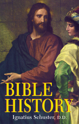 Bible History: Of the Old and New Testaments 0895550067 Book Cover