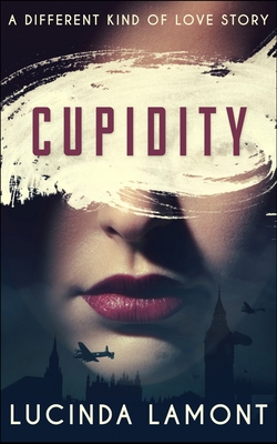 Cupidity 1715556410 Book Cover