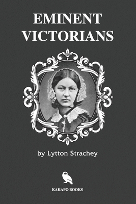 Eminent Victorians (Illustrated) 1702833135 Book Cover