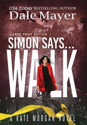 Simon Says... Walk [Large Print] 1778865739 Book Cover