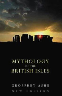 Mythology Of The British Isles 0413771997 Book Cover