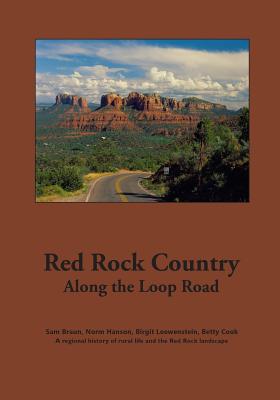 Red Rock Country Along the Loop Road: Images of... 1986694968 Book Cover