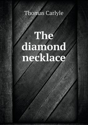 The diamond necklace 5518875118 Book Cover