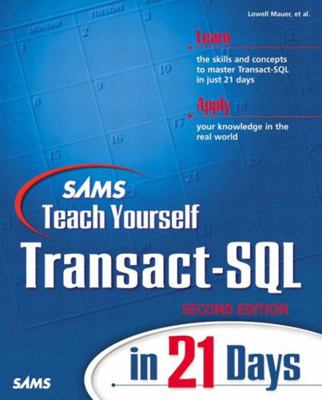 Sams Teach Yourself Transact-SQL in 21 Days 0672319675 Book Cover